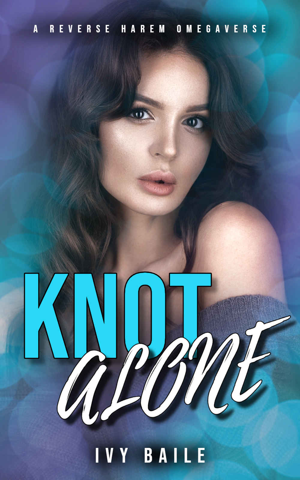 Knot Alone Ivy Baile