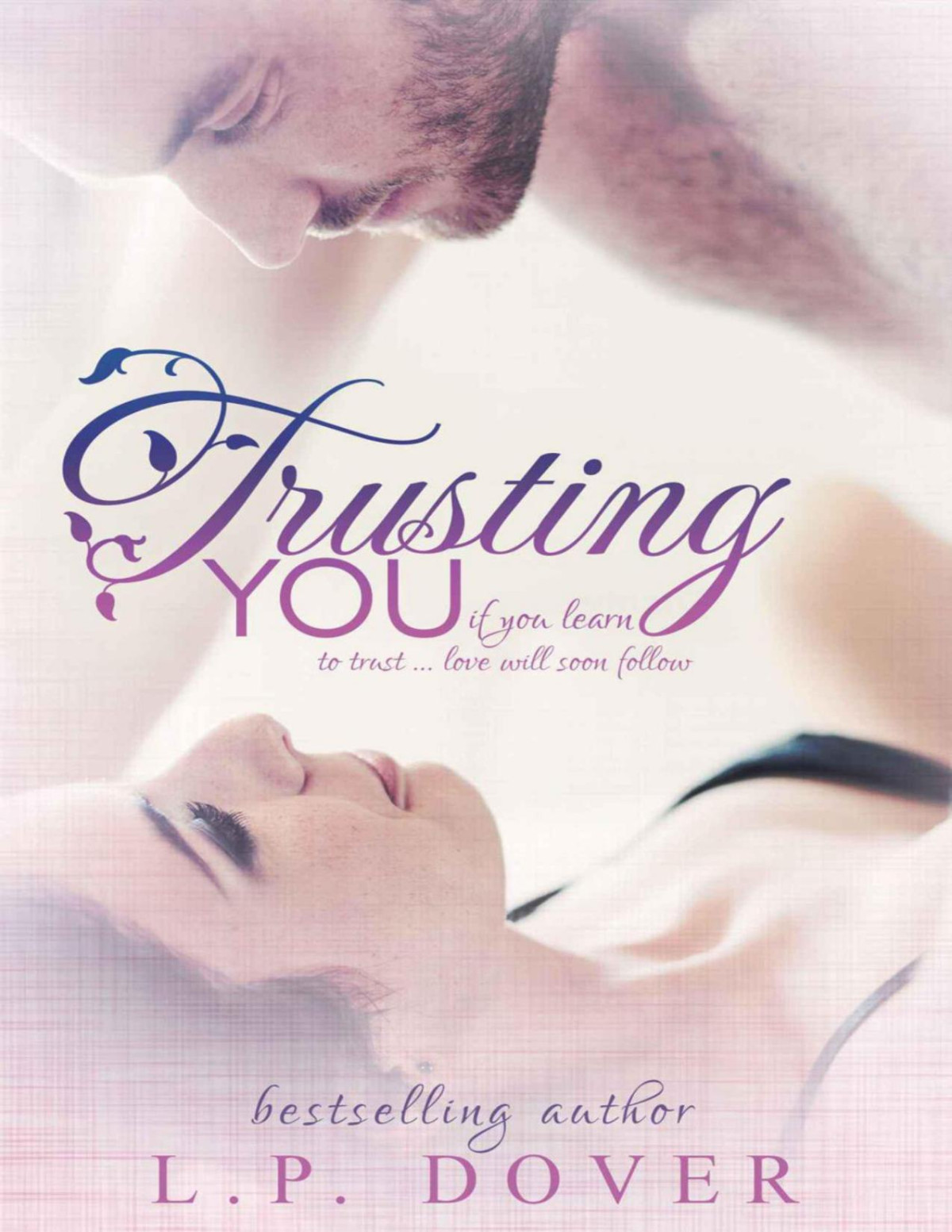Trusting You Dover L P