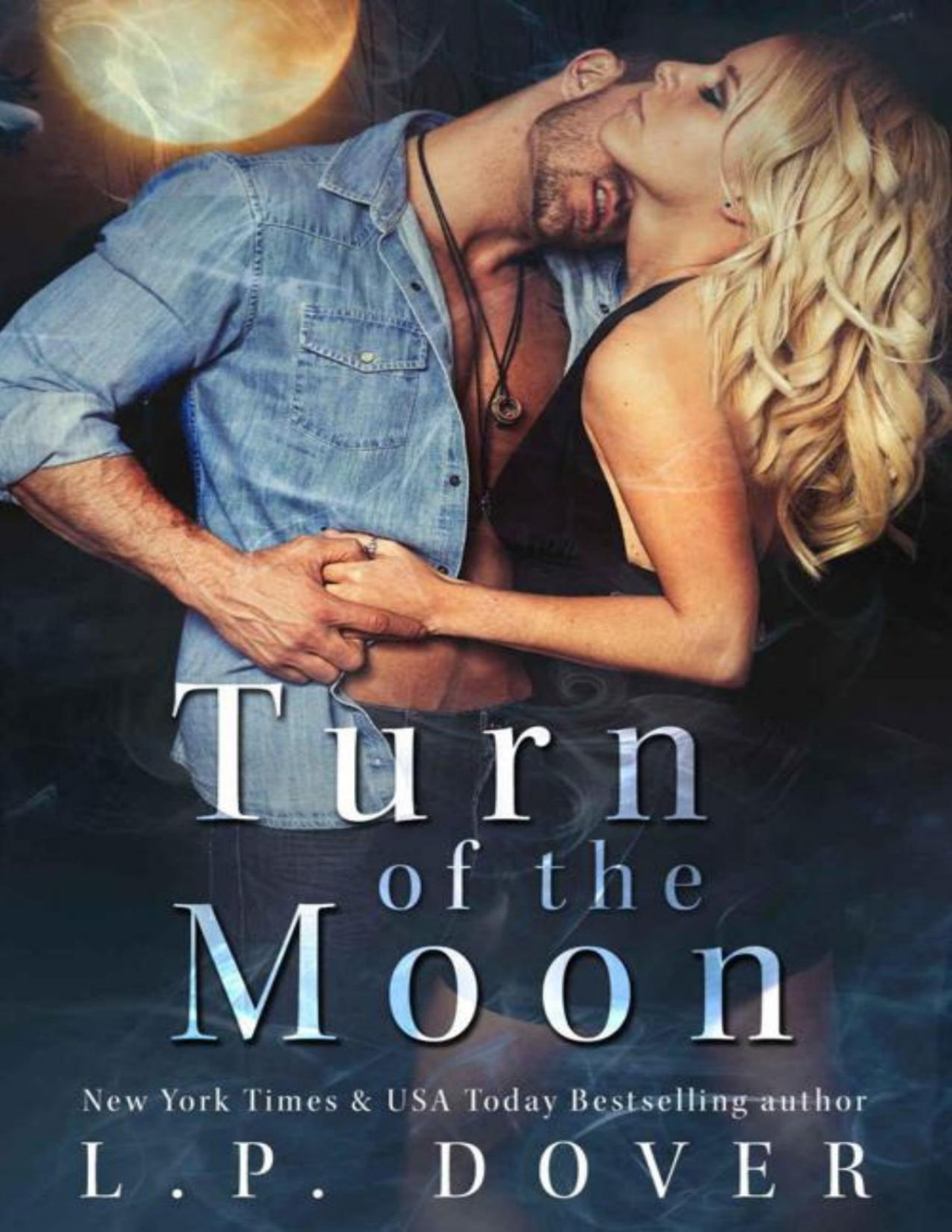 Turn Of The Moon A Royal Shifters Novel Book 1 Dover Lp