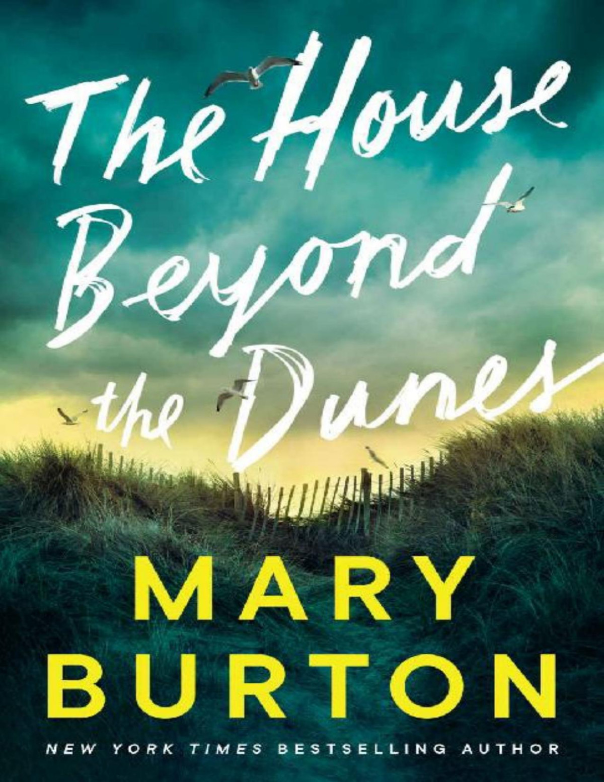 The House Beyond The Dunes Mary Burton
