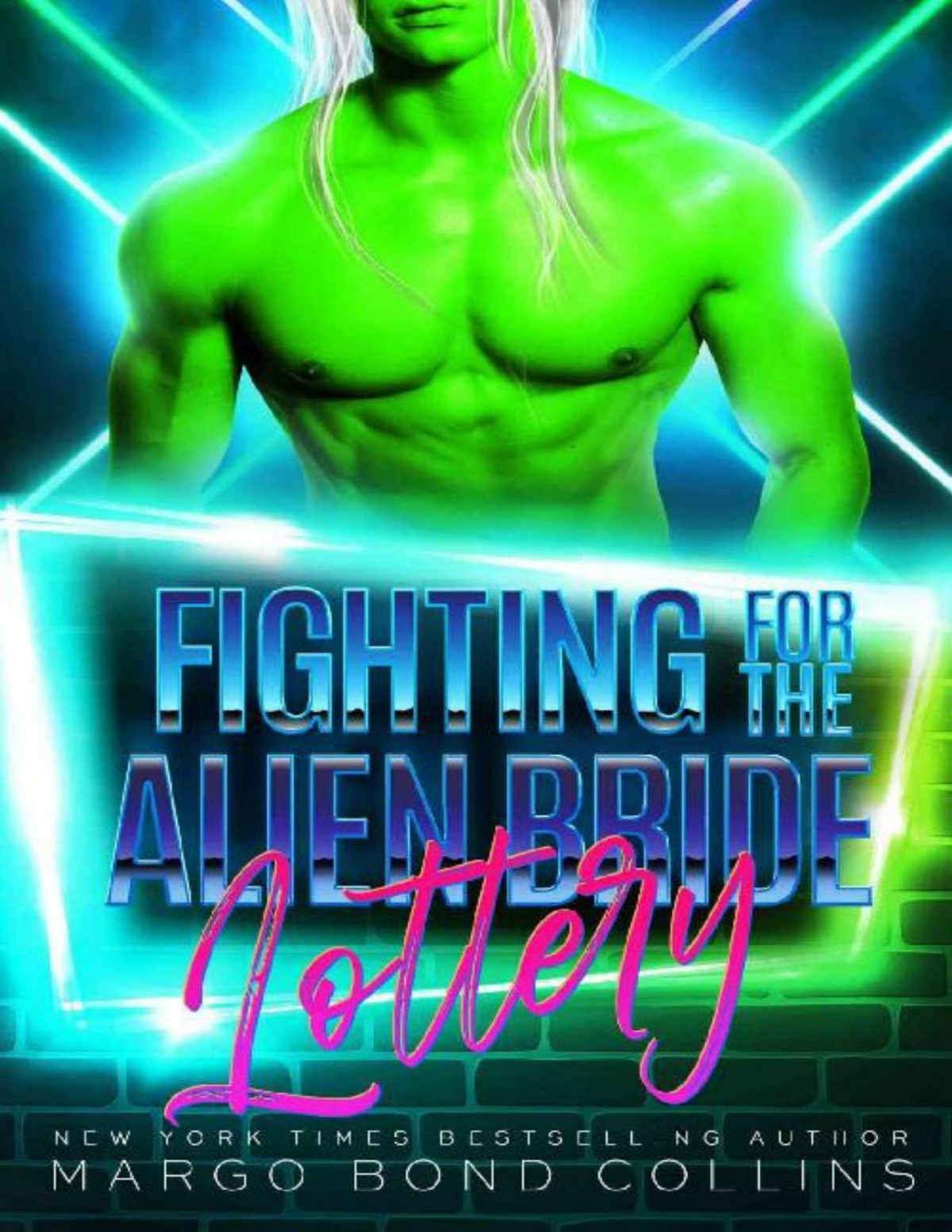 Fighting For The Alien Bride Lottery A Sci Fi Alien Romance Khanavai Warrior Bride Games Book 12 1st Edition Margo Bond Collins
