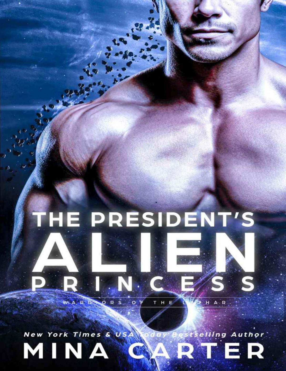The Presidents Alien Princess Warriors Of The Lathar Book 18 Mina Carter
