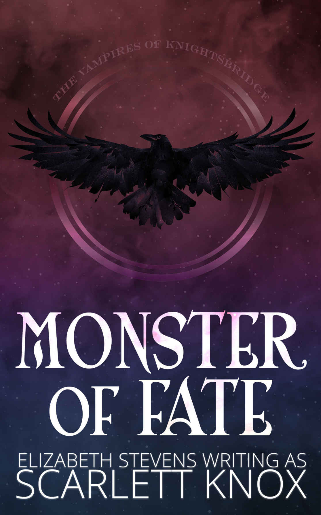 Monster Of Fate Vampires Of Knightsbridge Book 1 Scarlett Knox Elizabeth Stevens