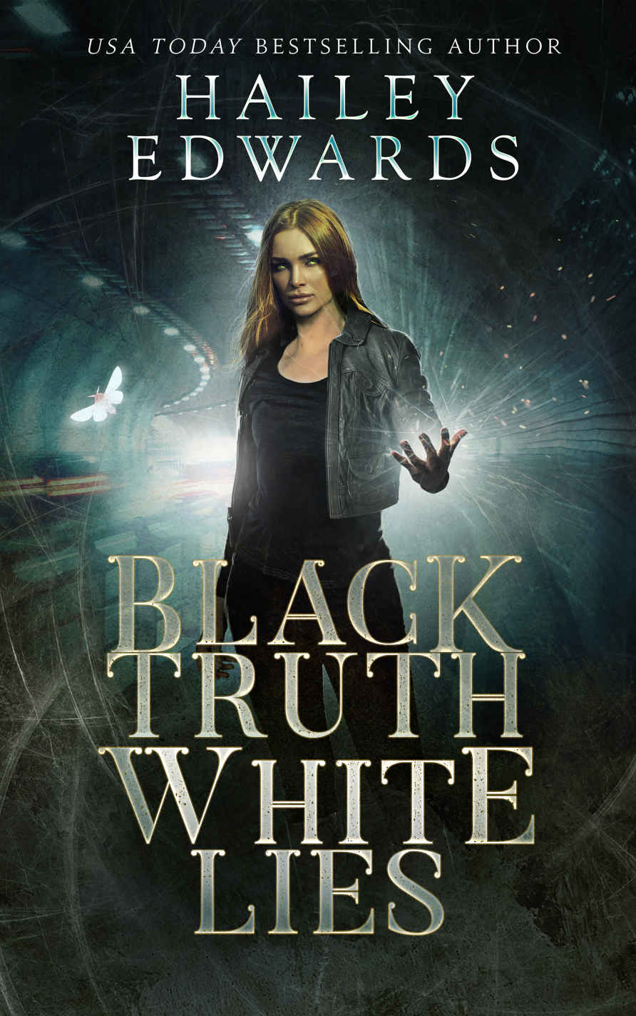 Black Truth White Lies Hailey Edwards
