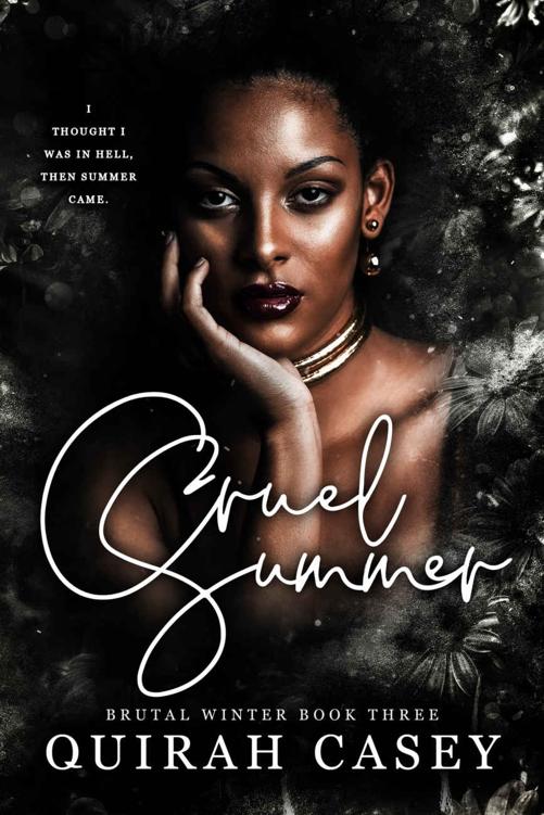 Cruel Summer Brutal Winter Book 3 Quirah Casey