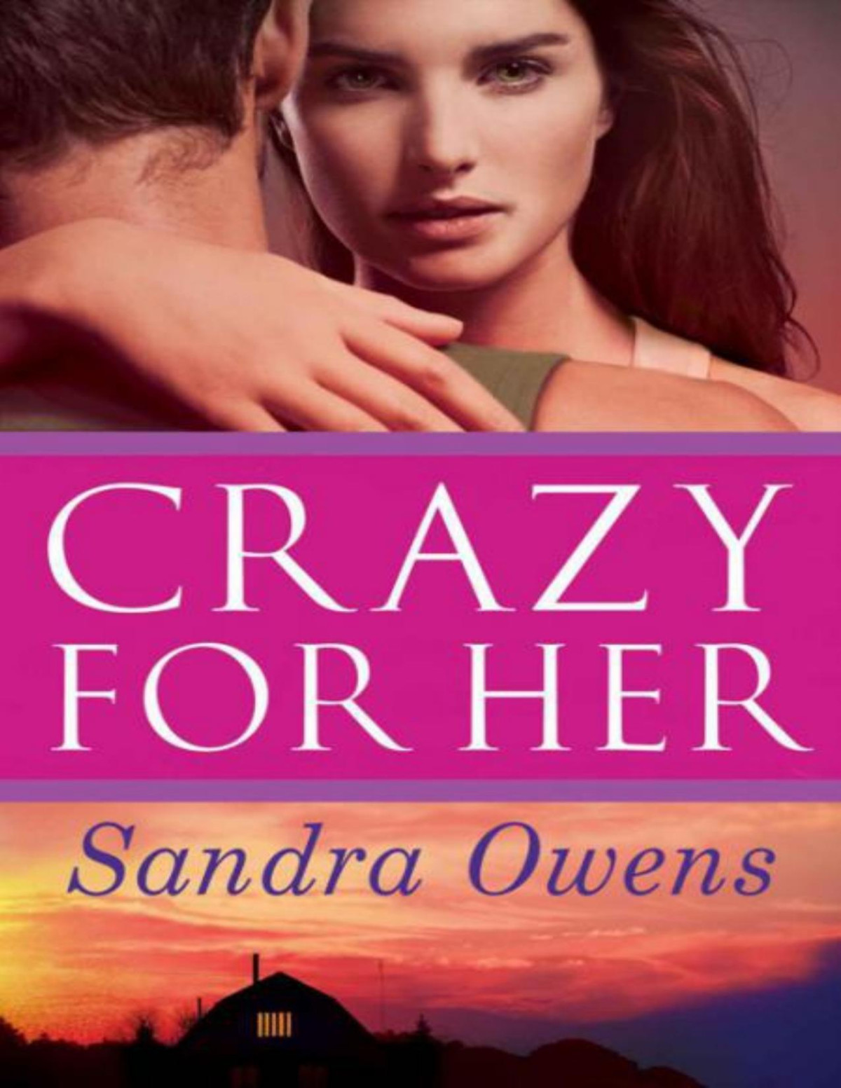 Crazy For Her Sandra Owens
