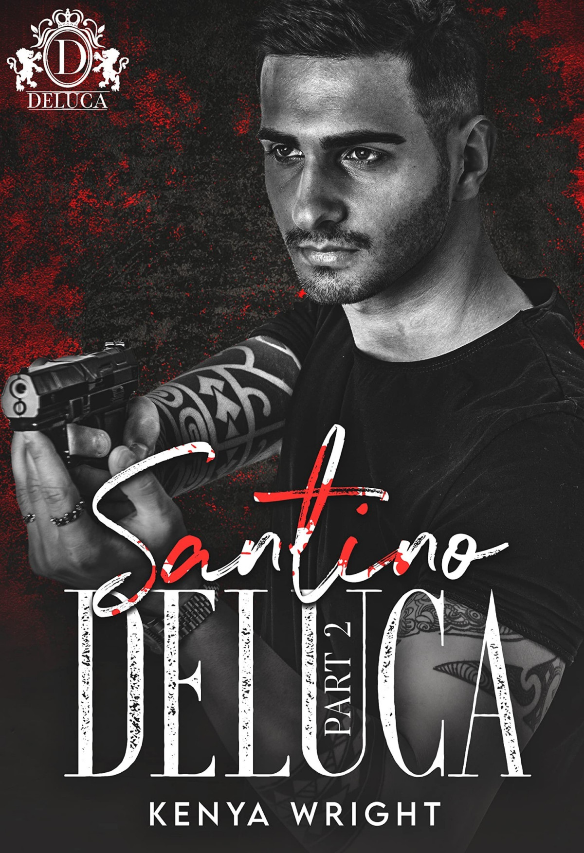 Santino Deluca Part 2 Savage Bloodline Kenya Wright