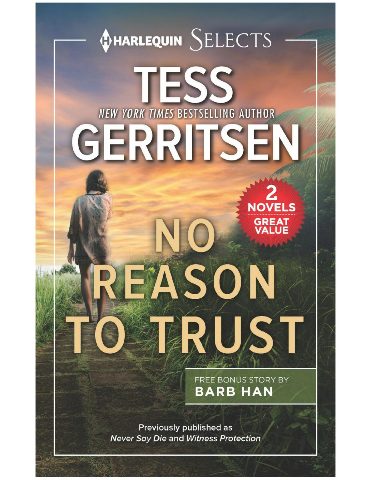 No Reason To Trust Tess Gerritsen