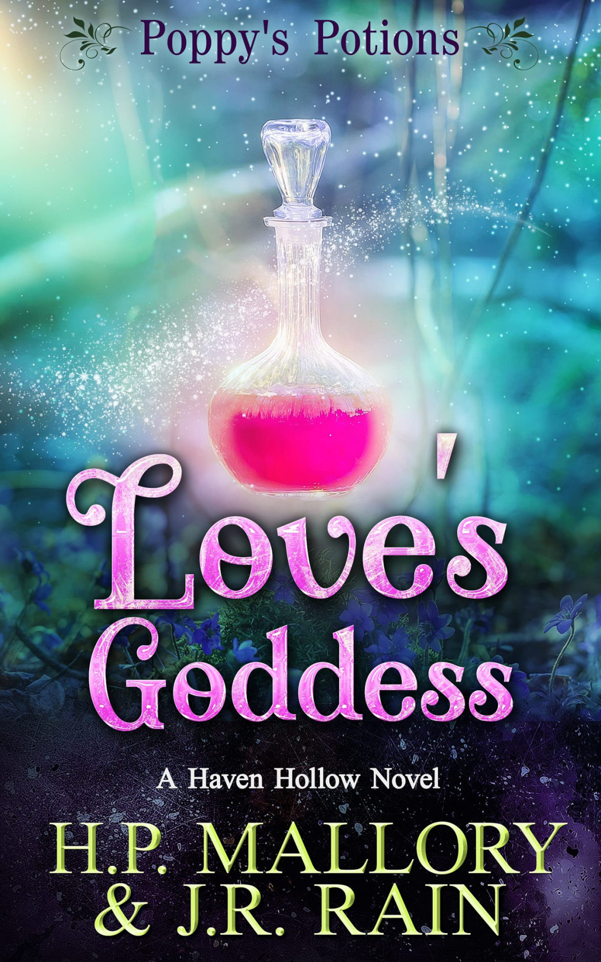 Loves Goddess A Paranormal Womens Fiction Novel Jr Rain Hp Mallory