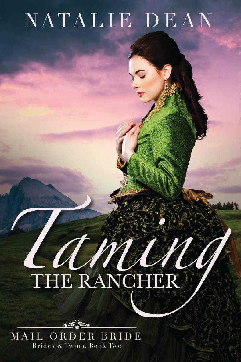 Taming The Rancher Mail Order Bride Brides And Twins Book 2 Natalie Dean Eveline Hart