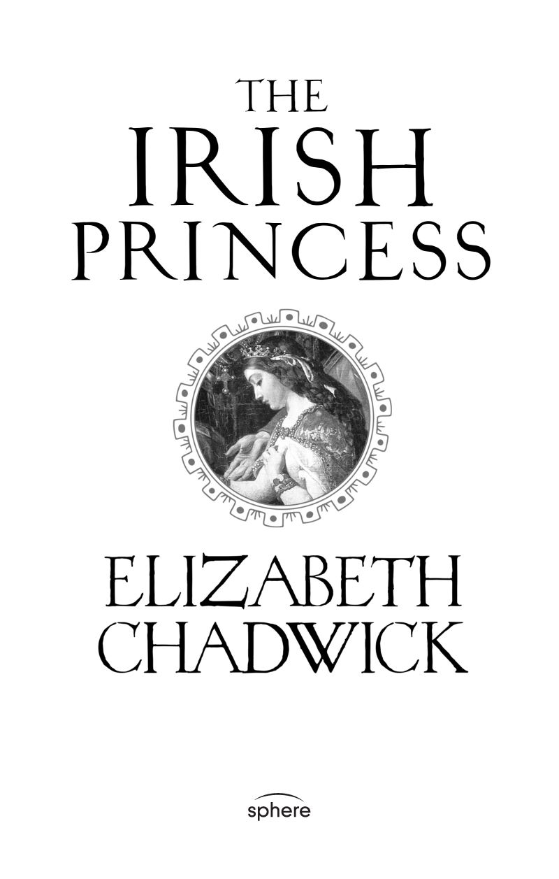 The Irish Princess Her Fathers Only Daughter Her Countrys Only Hope Elizabeth Chadwick