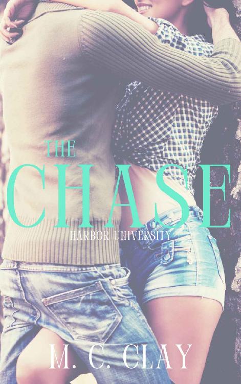 The Chase Harbor University M C Clay
