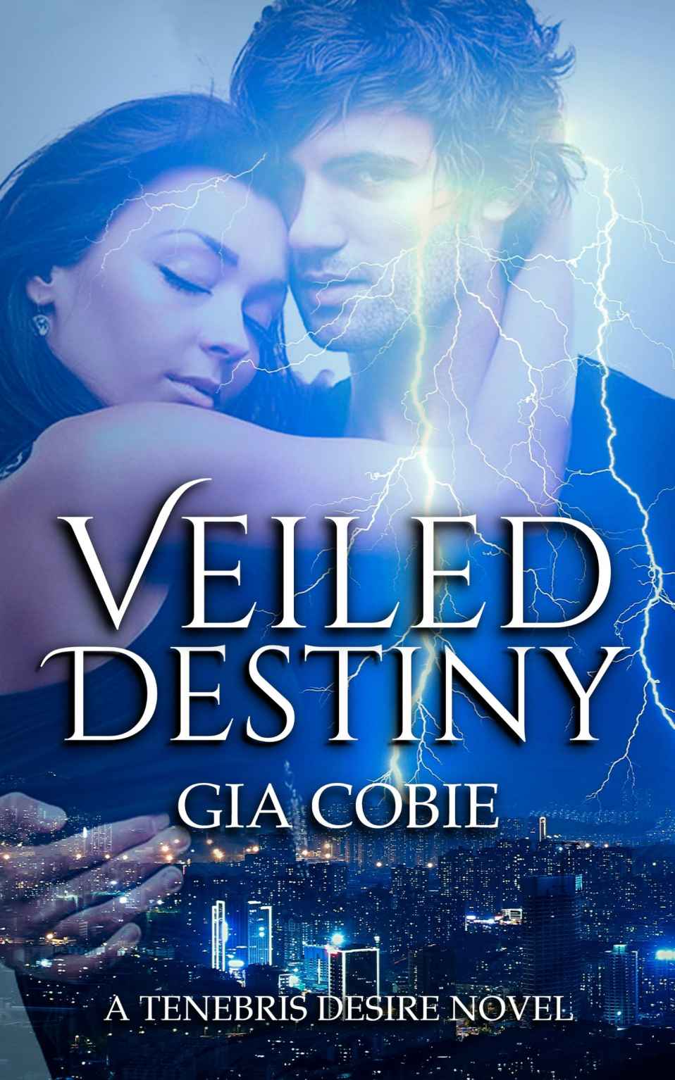 Veiled Destiny Gia Cobie