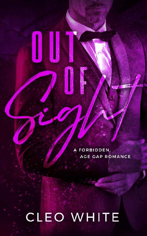 Out Of Sight A Forbidden Age Gap Forced Proximity Romance Cleo White