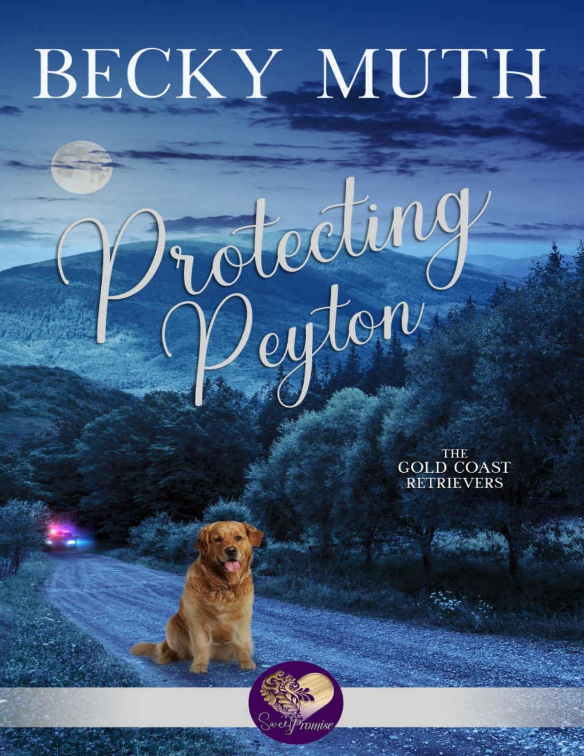 Protecting Peyton The Gold Coast Retrievers Book 4 Muth Becky Press