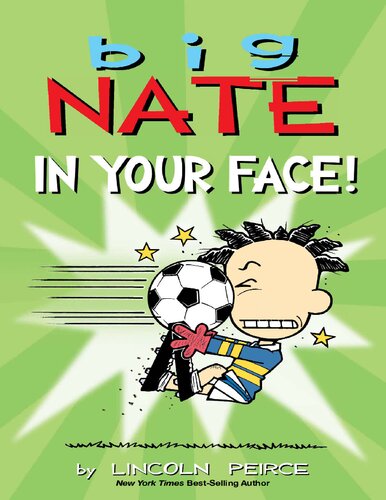 Big Nate In Your Face Volume 24 Lincoln Peirce