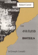 The Grand Hotels Of Joseph Cornell Robert Coover