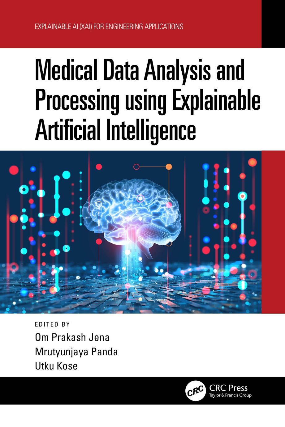 Medical Data Analysis And Processing Using Explainable Artificial Intelligence Om Prakash Jena