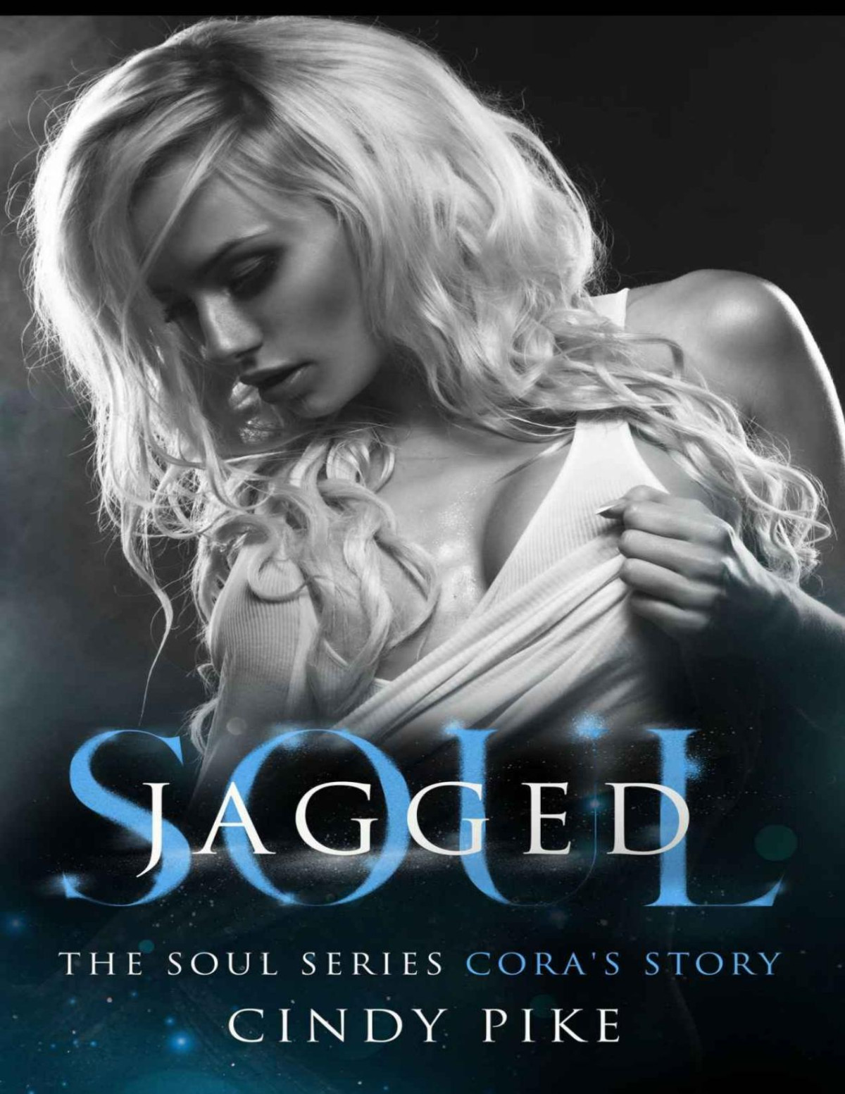 Jagged Soul Cora Soul Series Cindy Pike