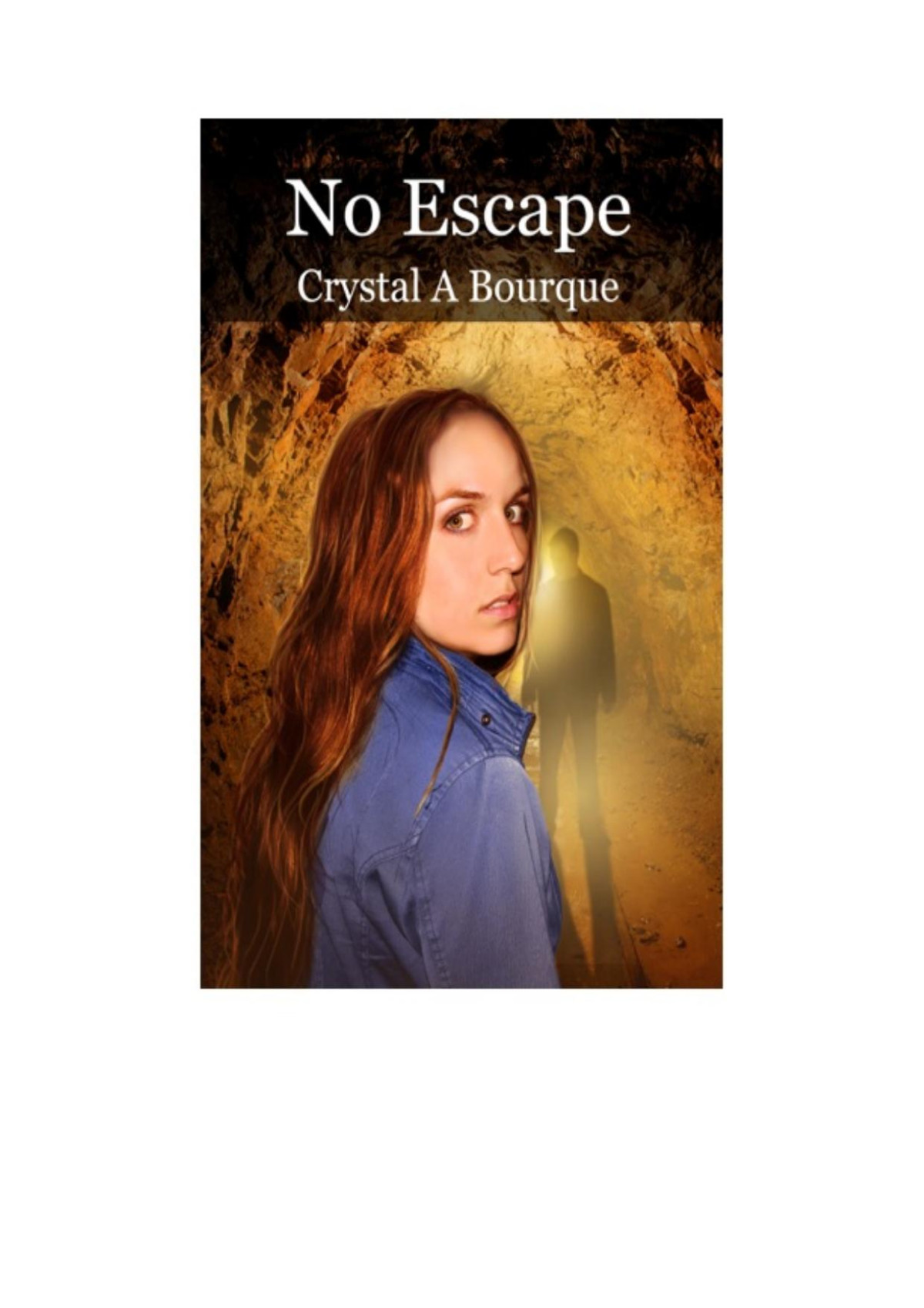 No Escape Crystal Bourque