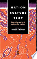 Nation Culture Text Australian Cultural And Media Studies Graeme Turner