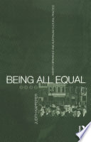 Being All Equal Identity Difference And Australian Cultural Practice Judith Kapferer