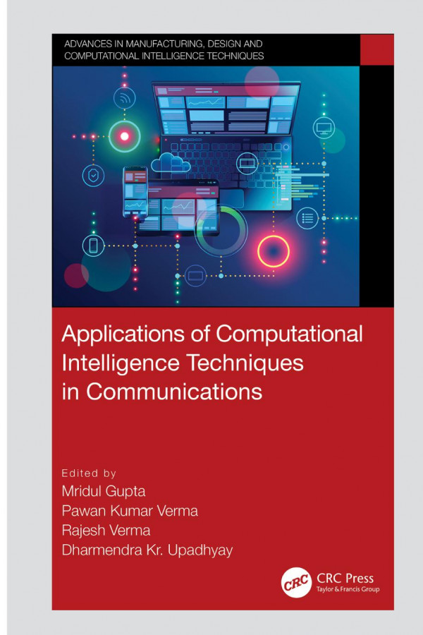 Applications Of Computational Intelligence Techniques In Communications Mridul Gupta