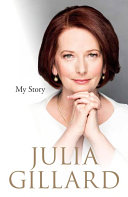 My Story Julia Gillard
