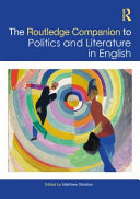 The Routledge Companion To Politics And Literature In English Matthew Stratton