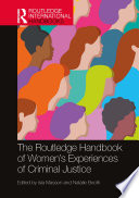 The Routledge Handbook Of Womens Experiences Of Criminal Justice Isla Masson