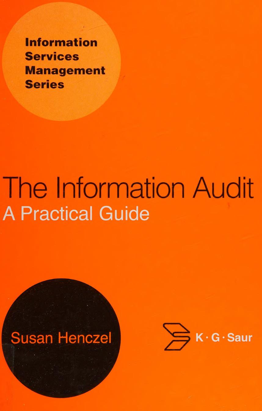 The Information Audit A Practical Guide 1st Susan Henczel