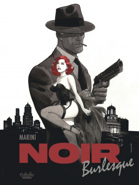 Noir Burlesque Tome 1 Enrico Marini