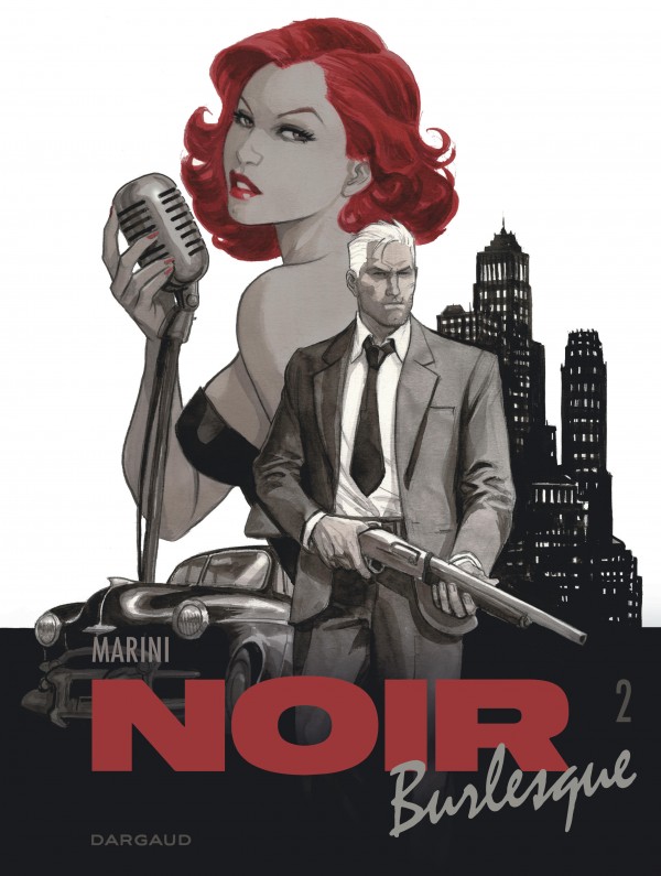 Noir Burlesque Tome 2 Enrico Marini
