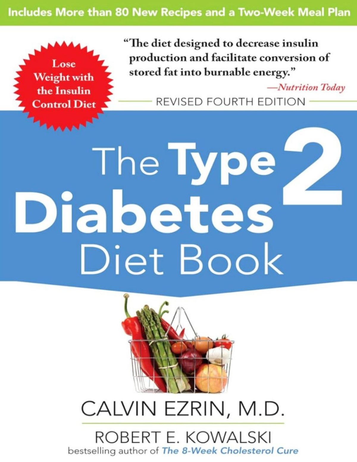 The Type 2 Diabetes Diet Book Revised 4th Edition Calvin Ezrin Robert E Kowalski