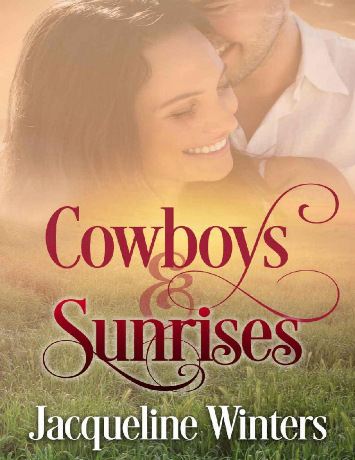 Cowboys Sunrises A Starlight Sweet Romance Book 3 Starlight Cowboys Jacqueline Winters