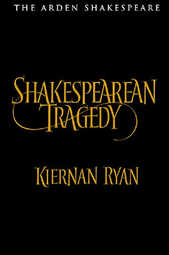 Shakespearean Tragedy Reprint Kiernan Ryan