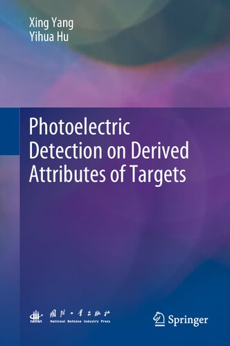 Photoelectric Detection On Derived Attributes Of Targets Xing Yang