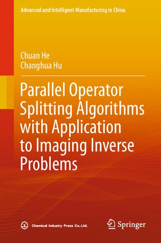 Parallel Operator Splitting Algorithms With Application To Imaging Inverse Problems Chuan He