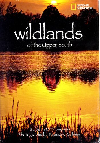 Wildlands Of The Upper South John M Thompson