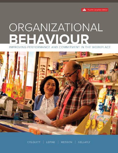 Organizational Behaviour Improving Performance And Commitment In The Workplace 4e Canadian Edition 4thcanadian Jason Colquitt