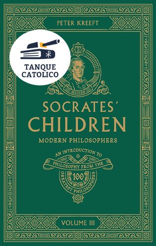 Socrates Children Modern The 100 Greatest Philosophers 1st Edition Peter Kreeft