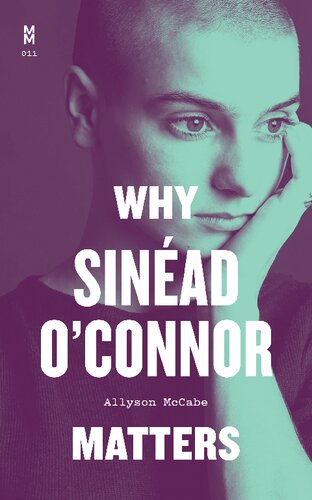 Why Sinad Oconnor Matters Allyson Mccabe