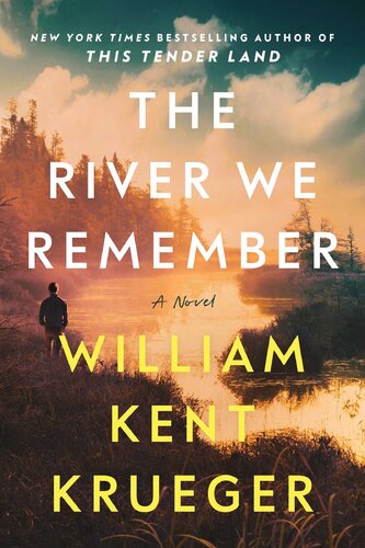 The River We Remember Z William Kent Krueger