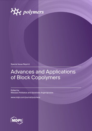 Advances And Applications Of Block Copolymers Politakos N Avgeropoulos A Ed
