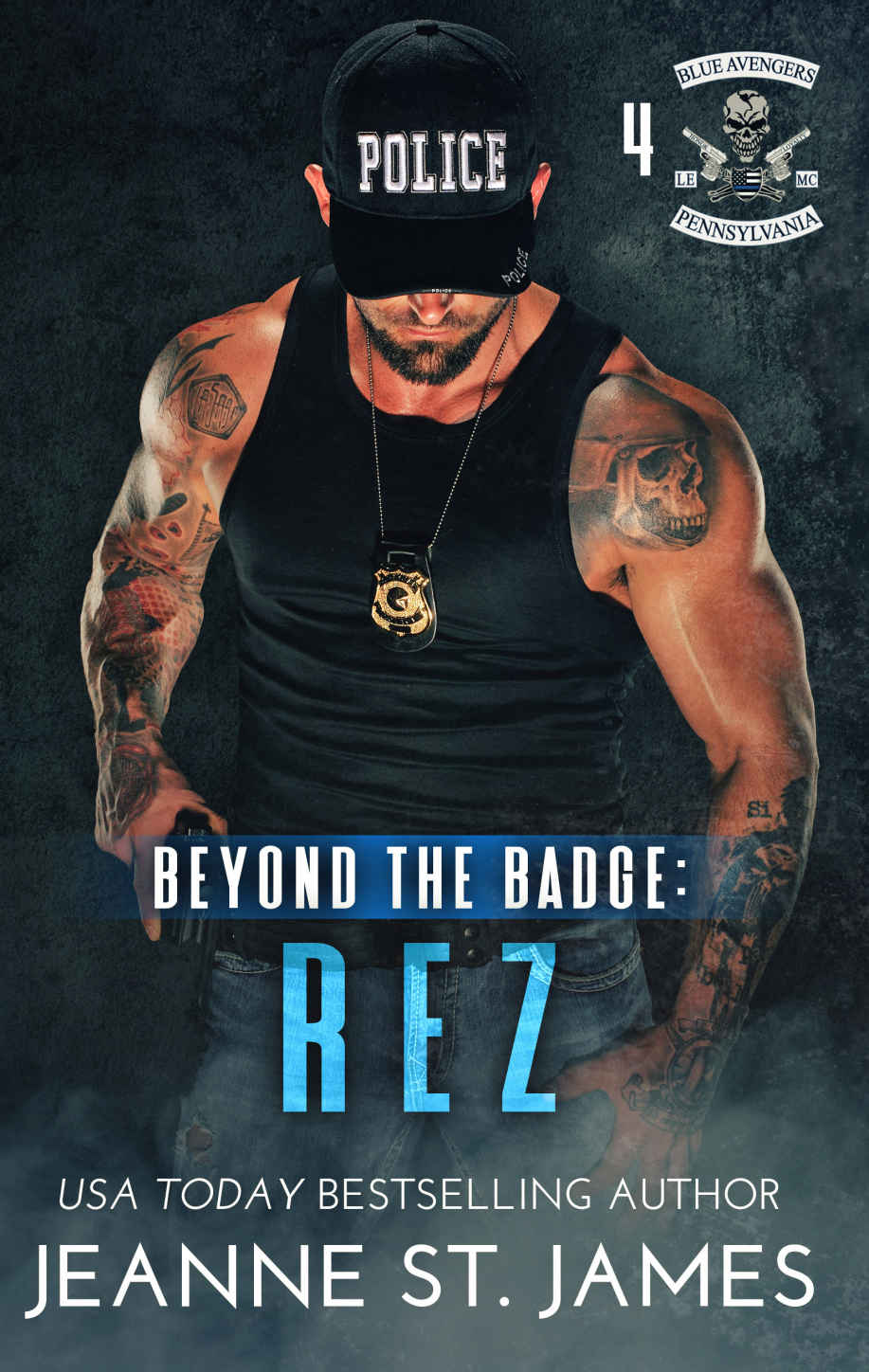 Beyond The Badge Rez Blue Avengers Mc Book 4 Jeanne St James