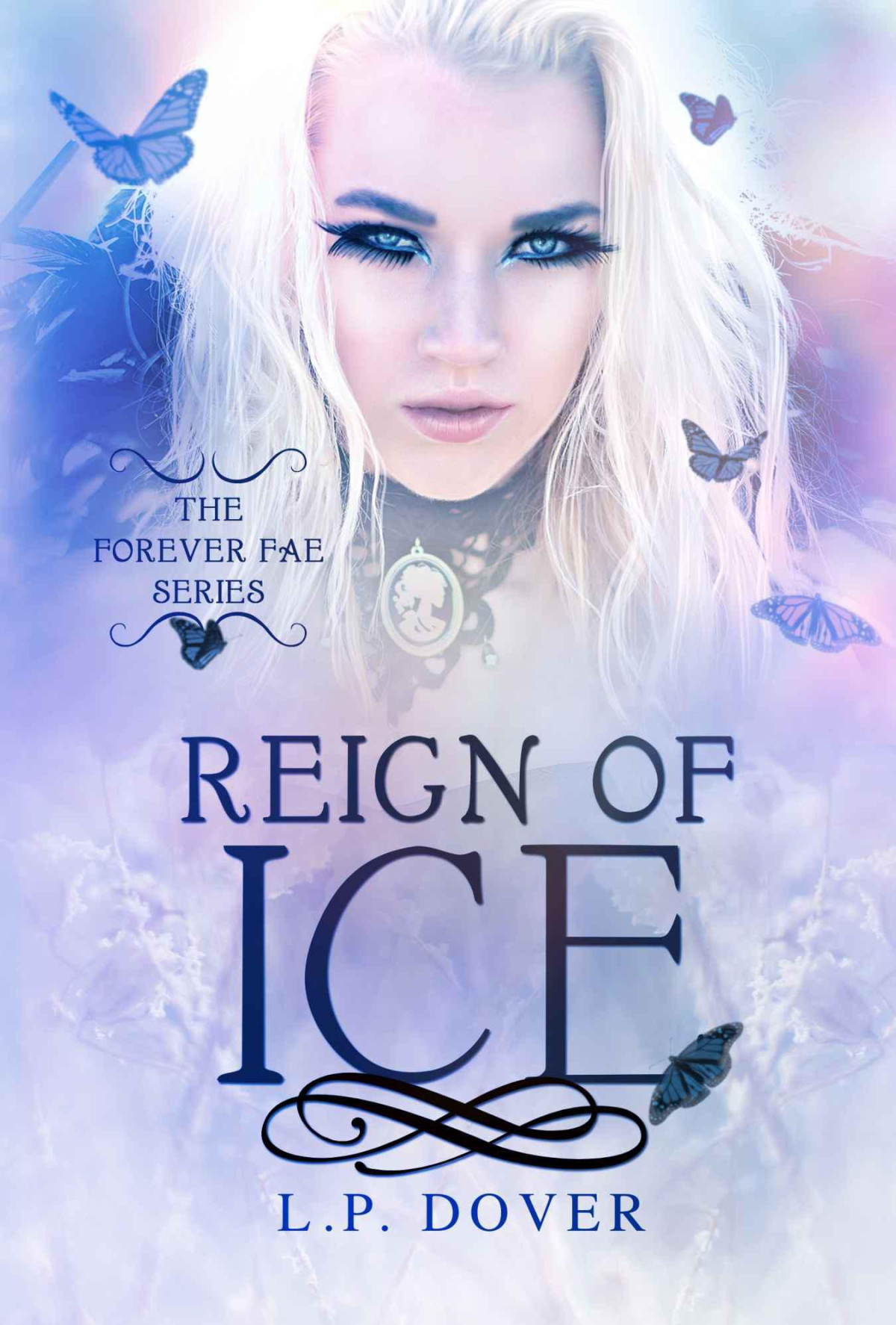 Reign Of Ice Forever Fae Series Dover Lp