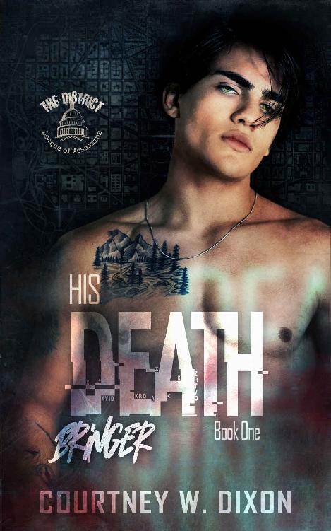 His Death Bringer An Mm Assassin Dark Romance The District Book 1 Courtney W Dixon