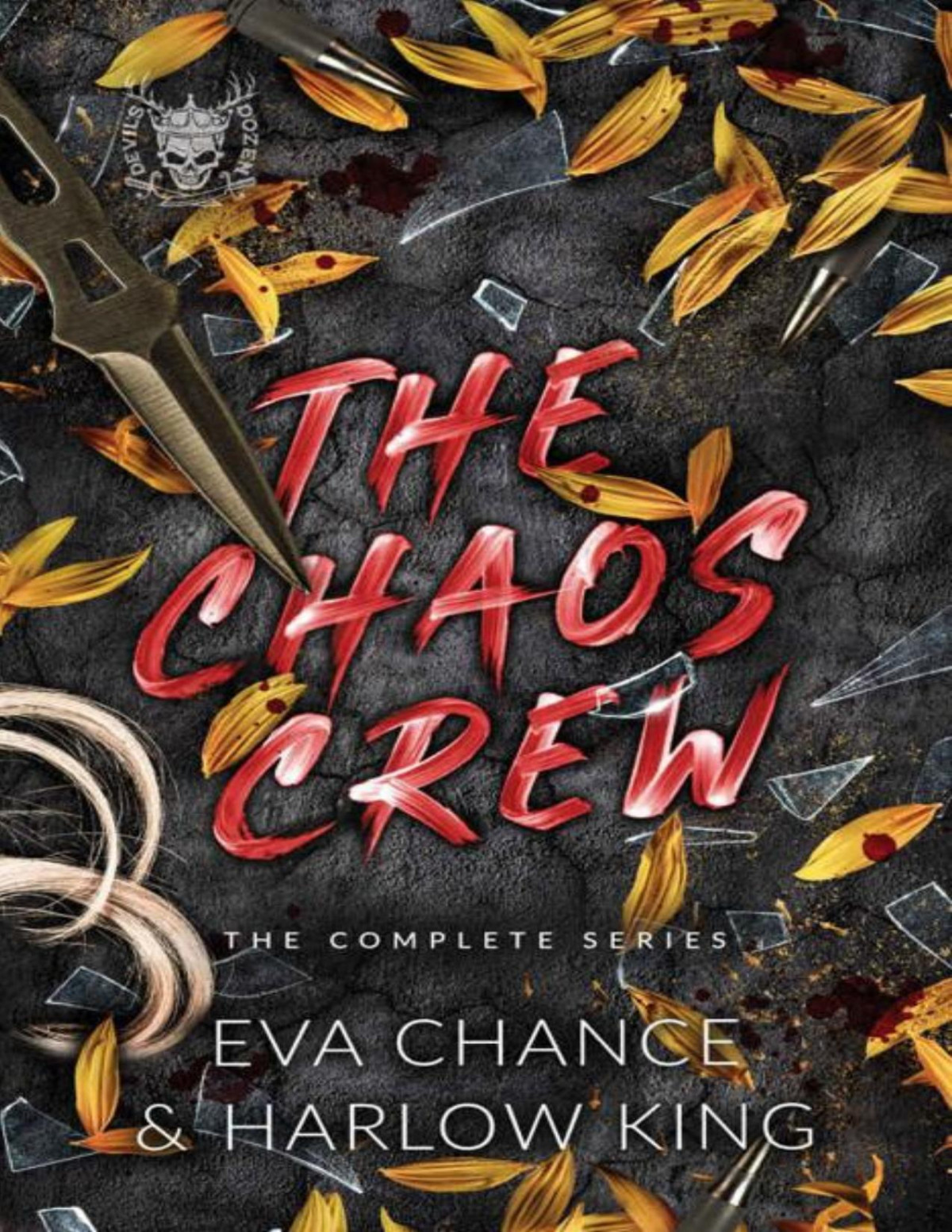 The Chaos Crew The Complete Series Eva Chance Harlow King