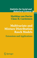 Multivariate And Mixture Distribution Rasch Models Extensions And Applications Matthias Von Davier