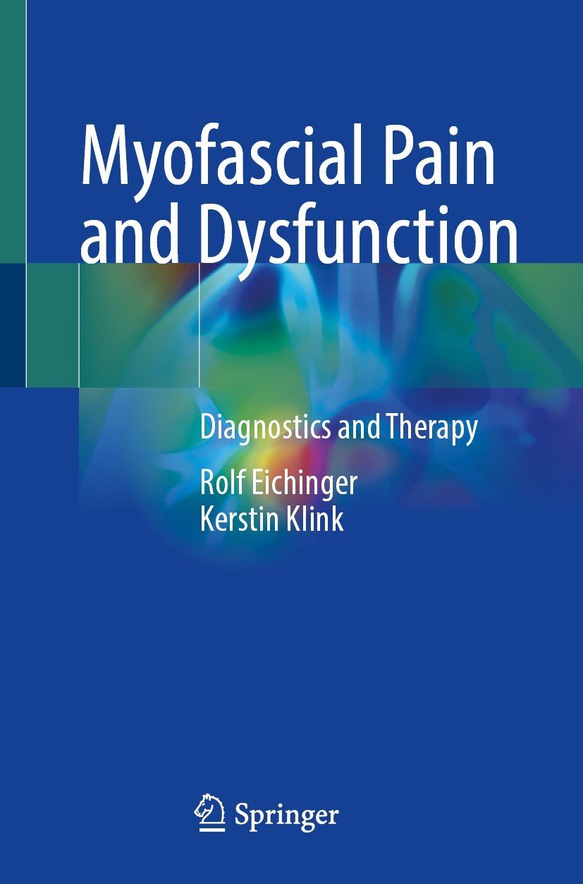 Myofascial Pain And Dysfunction Diagnostics And Therapy Rolf Eichinger